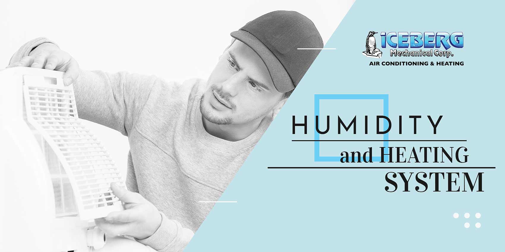 Humidity and Heating Systems