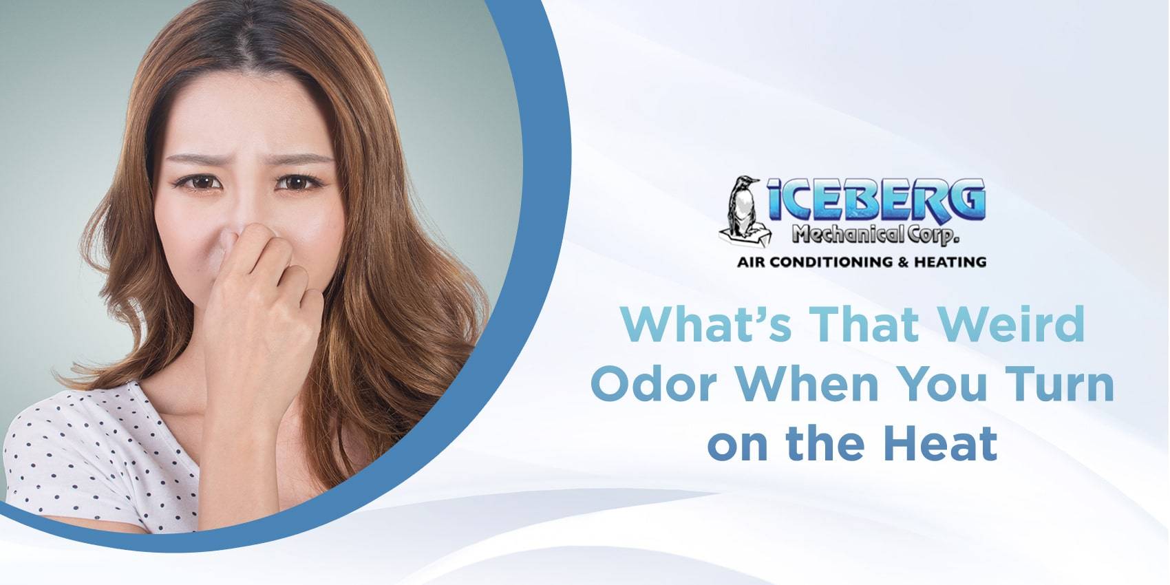 What‘s That Weird Odor When You Turn on the Heat?